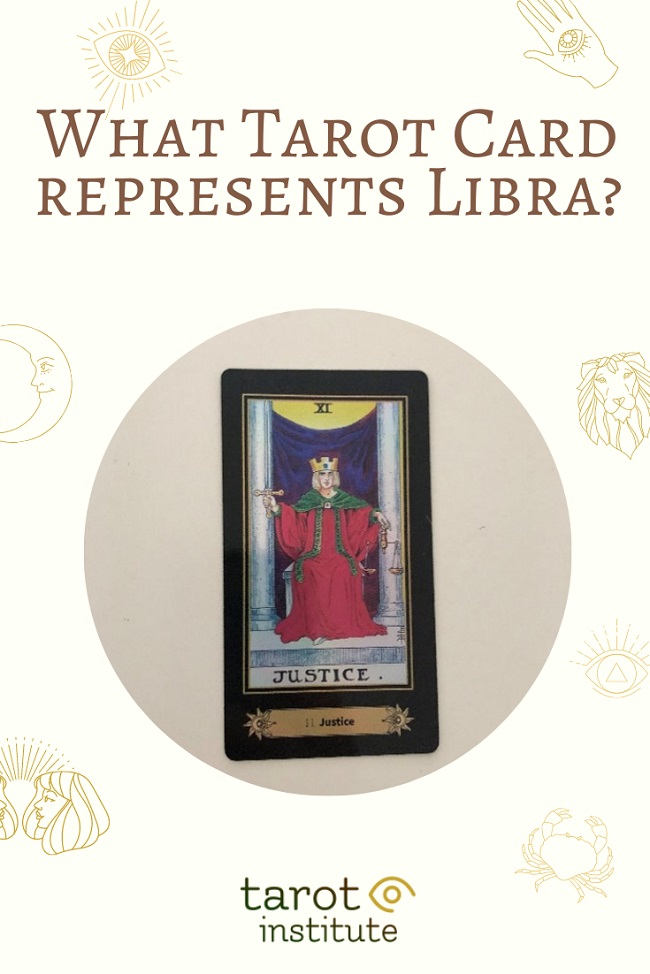 What Tarot Card represents Libra pin by tarotinstitute