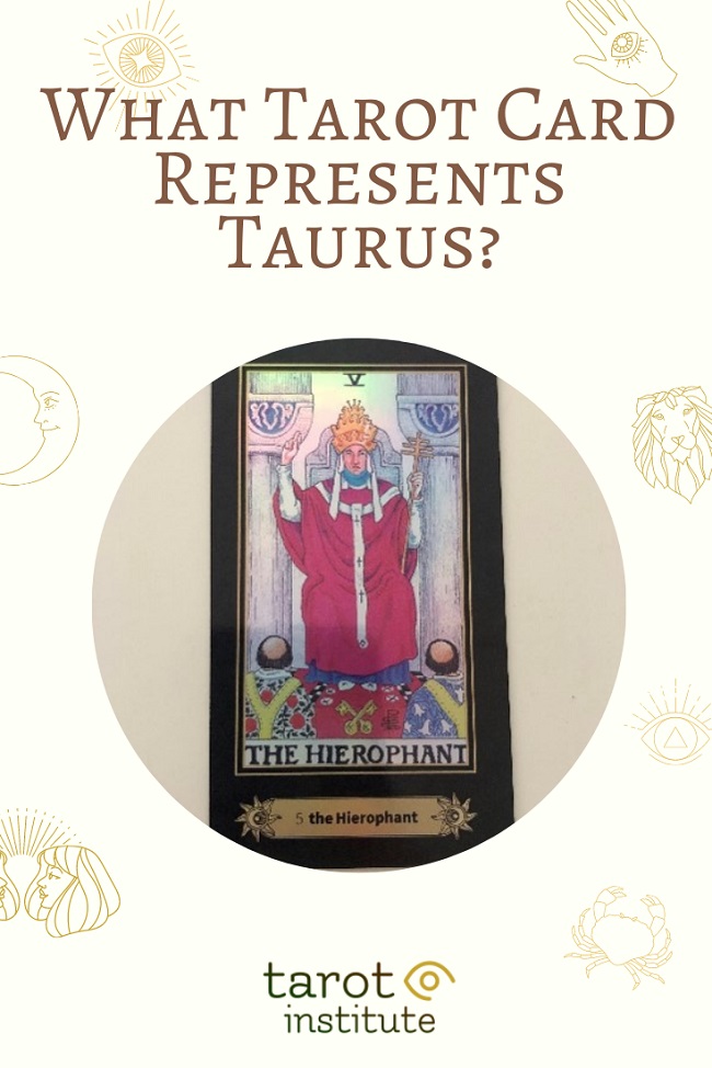 What Tarot Card Represents Taurus pin by tarotinstitute