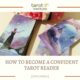 How To Become a Confident Tarot Reader featured