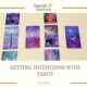 Setting Intentions With Tarot featured